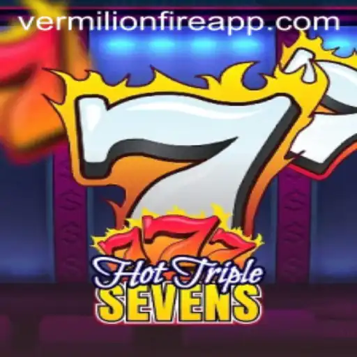HotTripleSevens: The Exciting New Slot at VermilionFire Casino