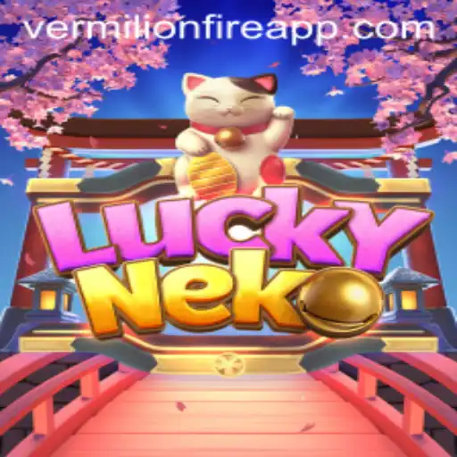 Discover the Thrills of LuckyNeko at VermilionFire Casino