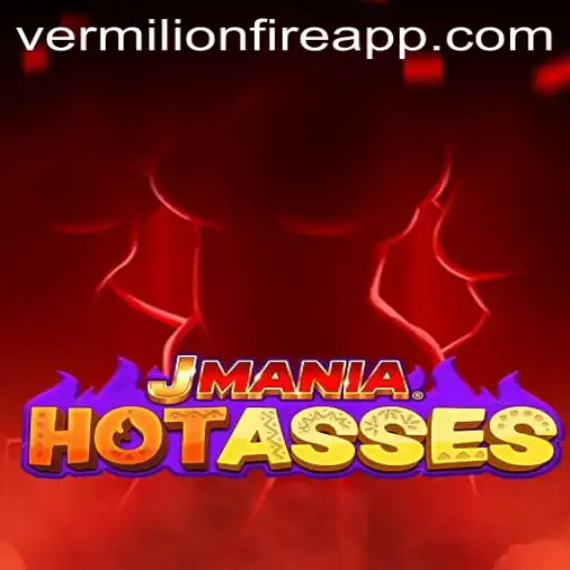 JManiaHotAsses: The Unparalleled Gaming Experience at VermilionFire Casino