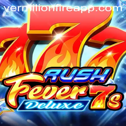RushFever7sDeluxe: A Thrilling Addition to VermilionFire Casino