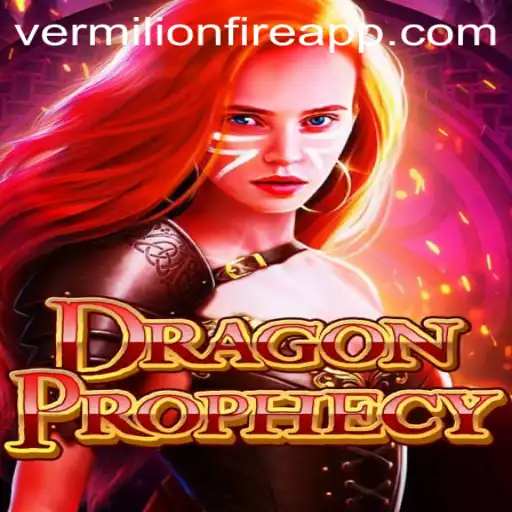 DragonProphecy - The Rise of Fantasy Gaming at VermilionFire Casino