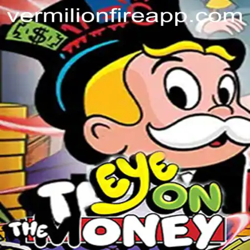 Exploring EyeOnTheMoney at VermilionFire Casino