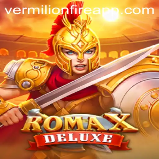 Experience the Thrills of RomaXDeluxe at VermilionFire Casino