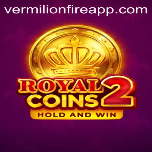 Discover the Thrills of RoyalCoins2 at VermilionFire Casino